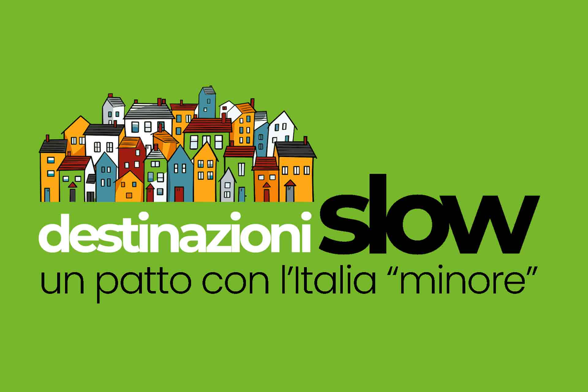 destinazioni slow